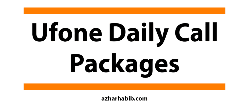Ufone Daily Call Packages