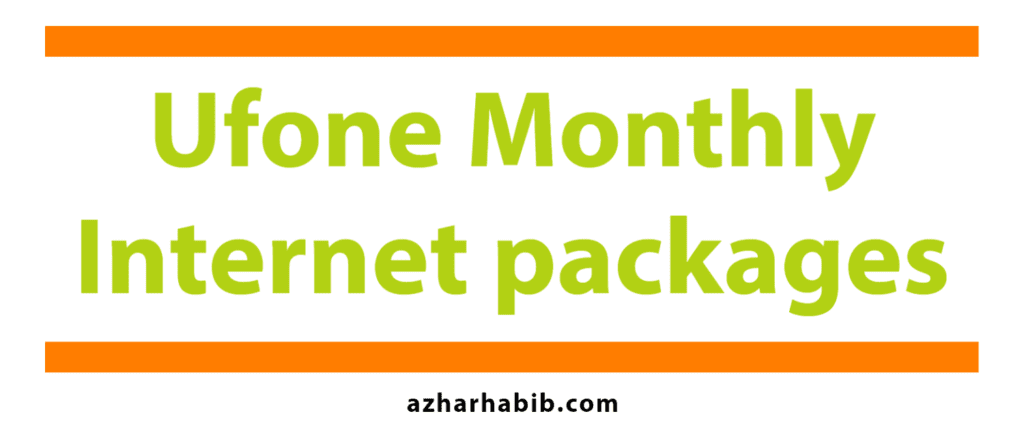Ufone Monthly Internet packages
