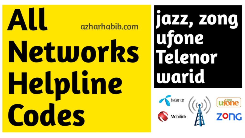 All networks helpline numbers Jazz, Zong, Ufone, Telenor, Warid