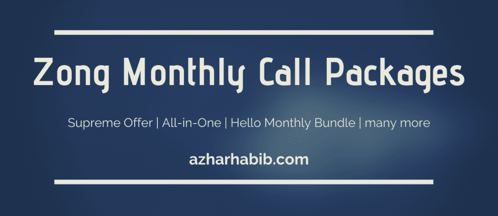 Zong Monthly Call Packages