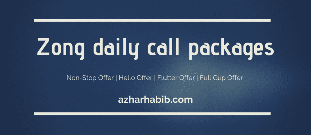 Zong daily call packages