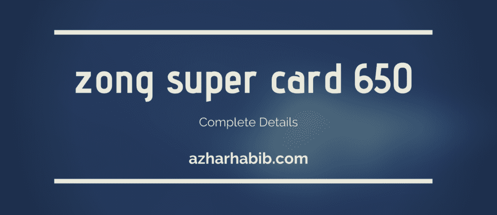 zong super card 650