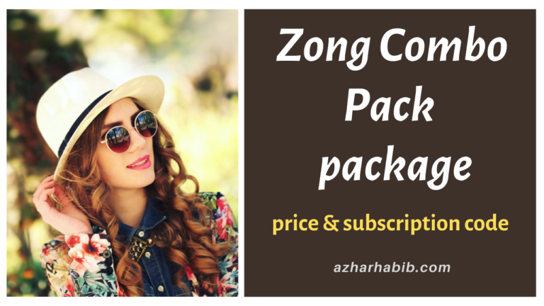 Zong Combo Pack detail 2022 | price & Subscription code