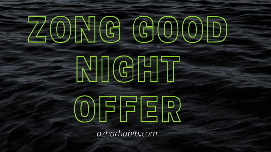 Zong Good Night Offer