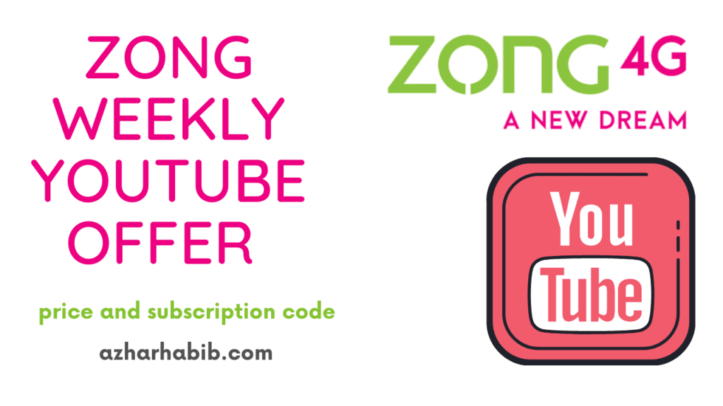 Zong Youtube package 2022
