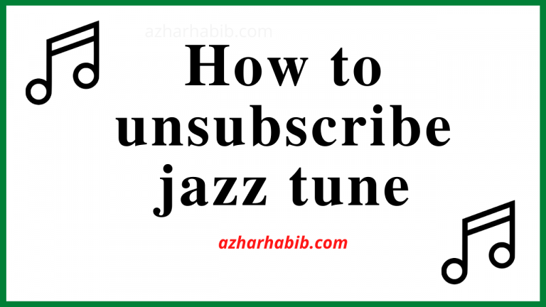 how to unsubscribe jazz tune |unsubscribe jazz caller tun