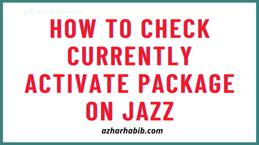 Check Currently Activate Package On Jazz
