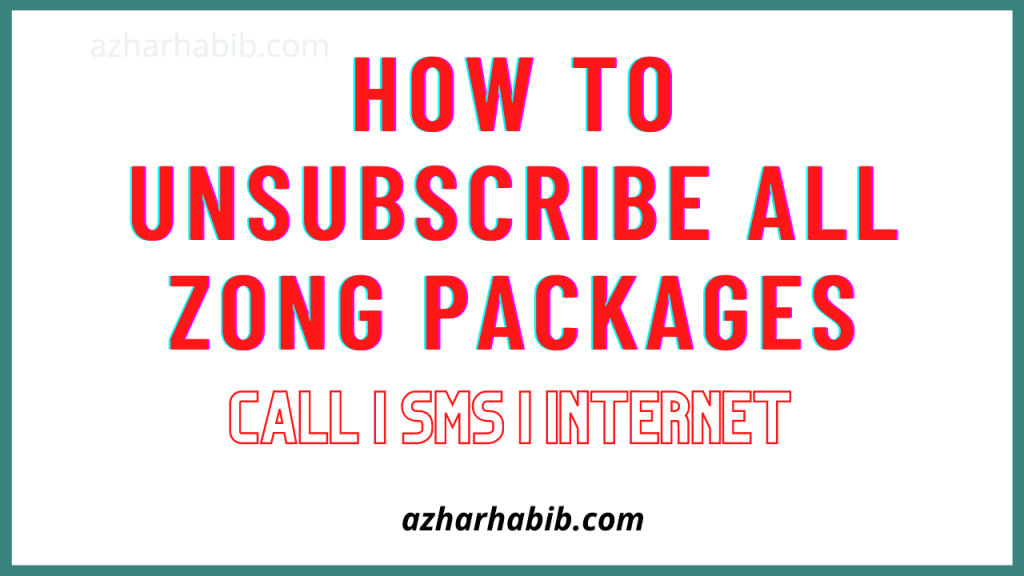 How To Unsubscribe All Zong Packages