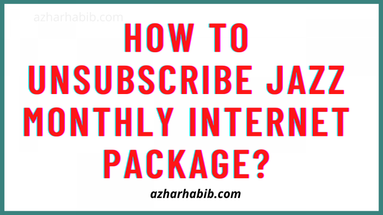 How To Unsubscribe Jazz Monthly Internet Package?