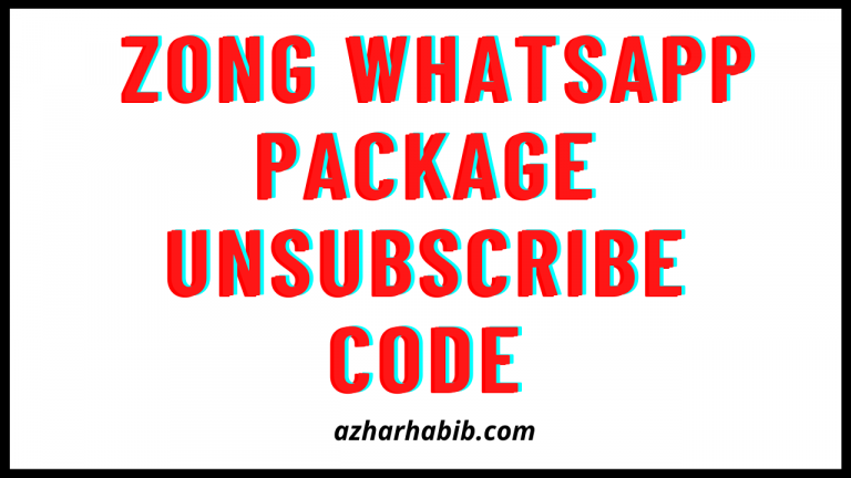 Zong Whatsapp Package Unsubscribe Code