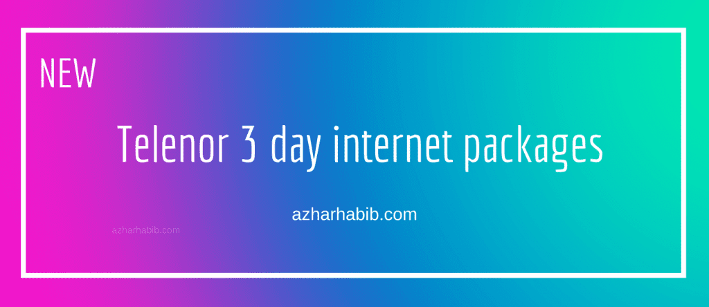 Telenor 3 day internet packages
