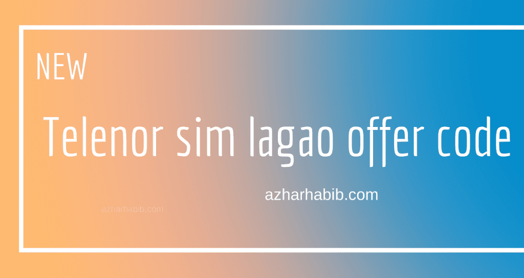 Telenor sim lagao offer code 2023