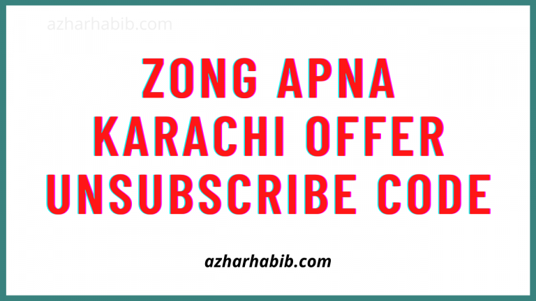 Zong Apna Karachi Offer Unsubscribe Code