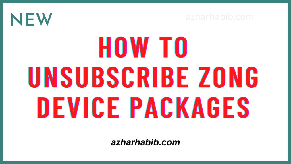 How to unsubscribe zong device packages