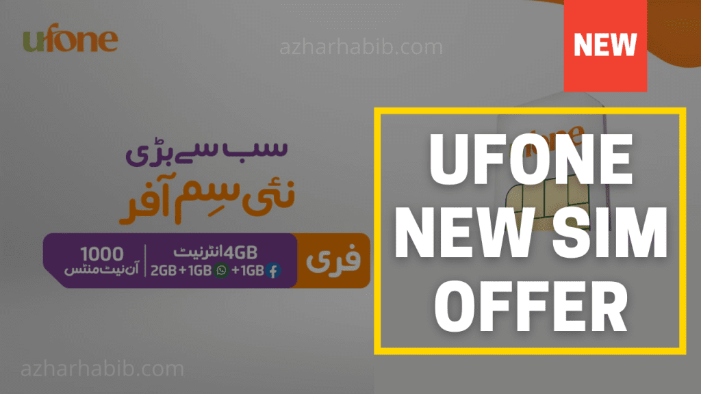 Ufone New SIM Offer 2022