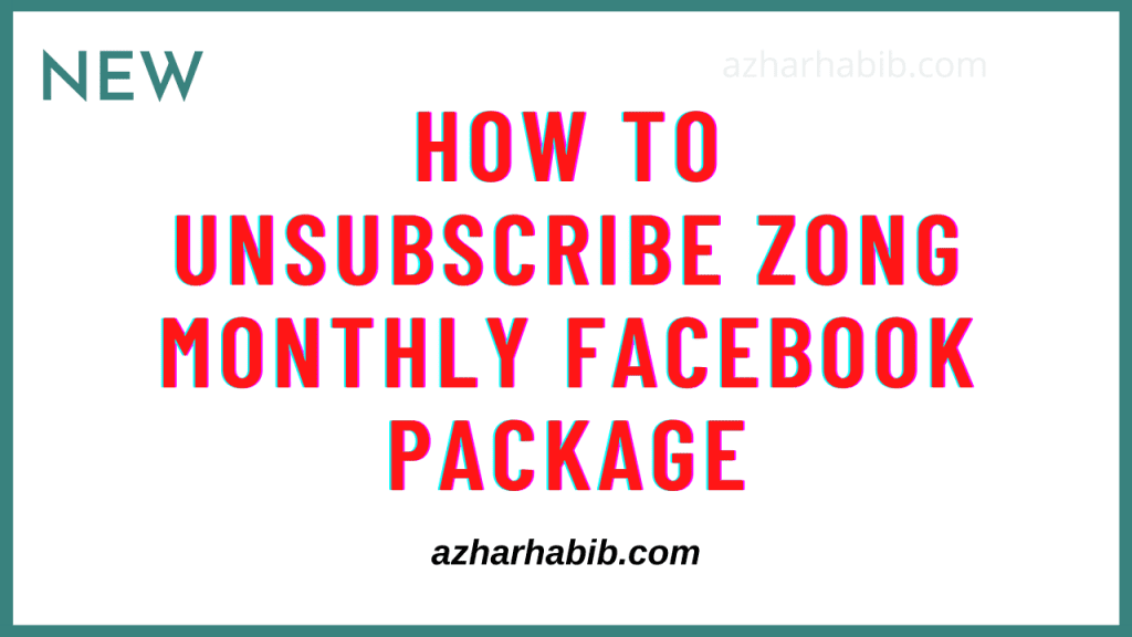how to unsubscribe zong monthly facebook package