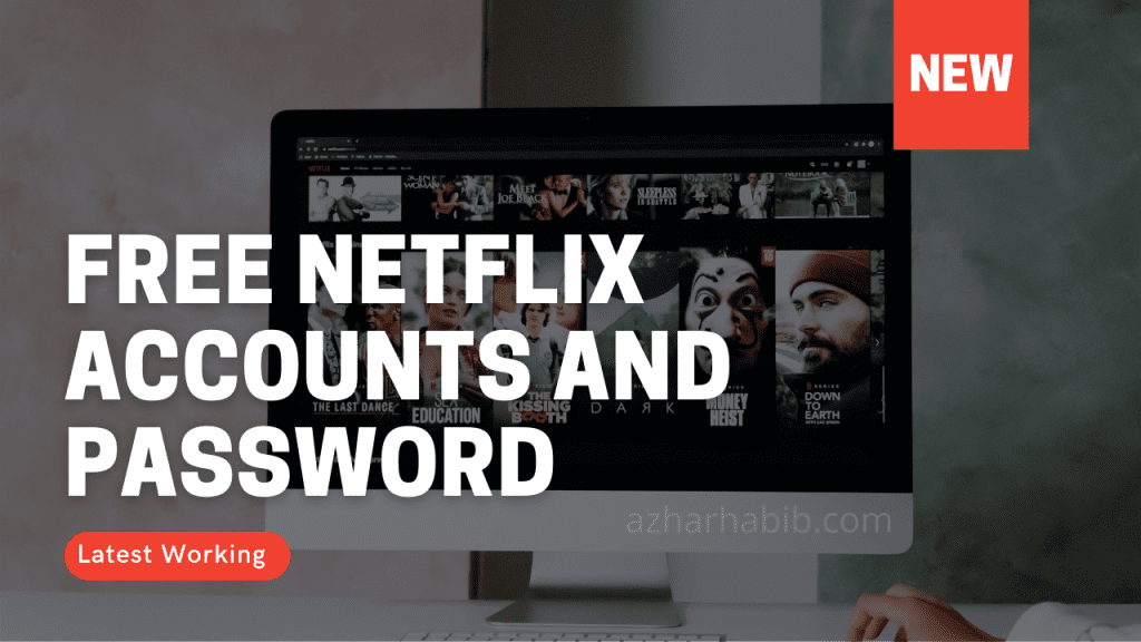 Free Netflix Accounts 2022