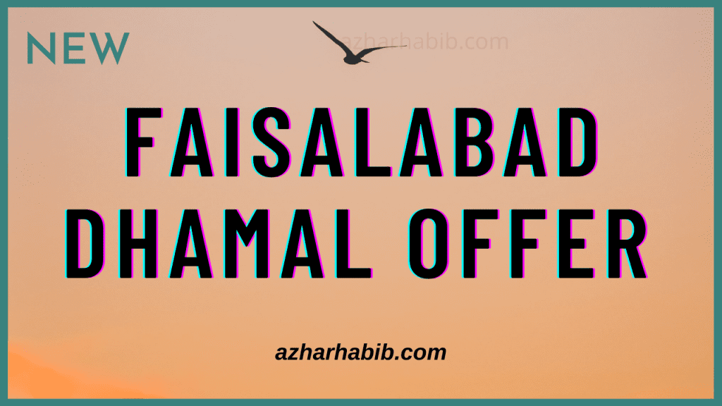 Faisalabad Dhamal offer 2022