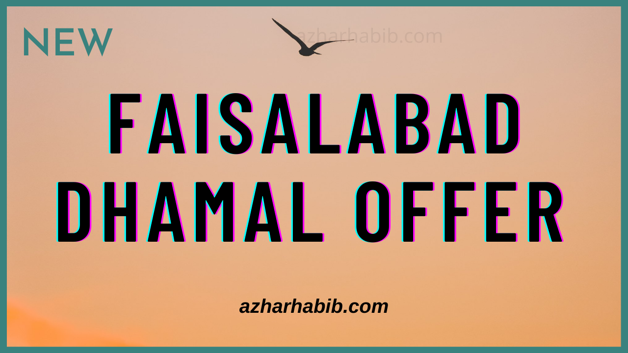 Faisalabad Dhamal offer 2022