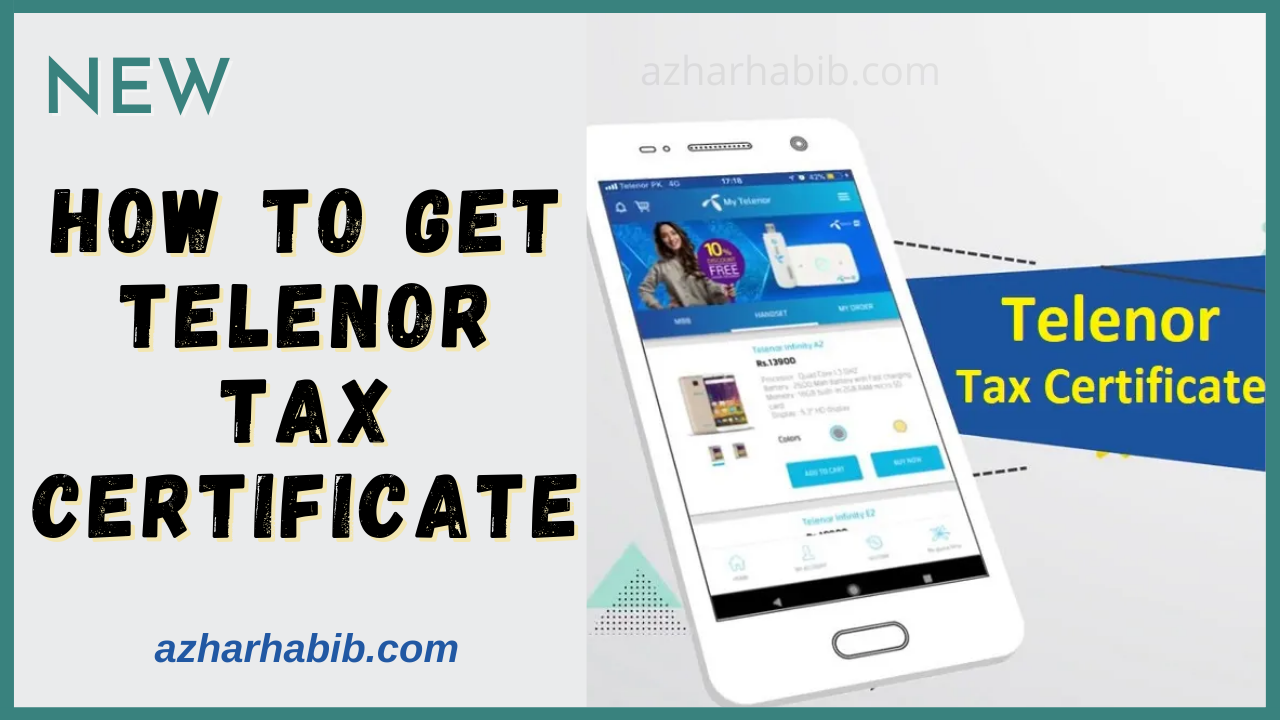 How to get Telenor Tax Certificate