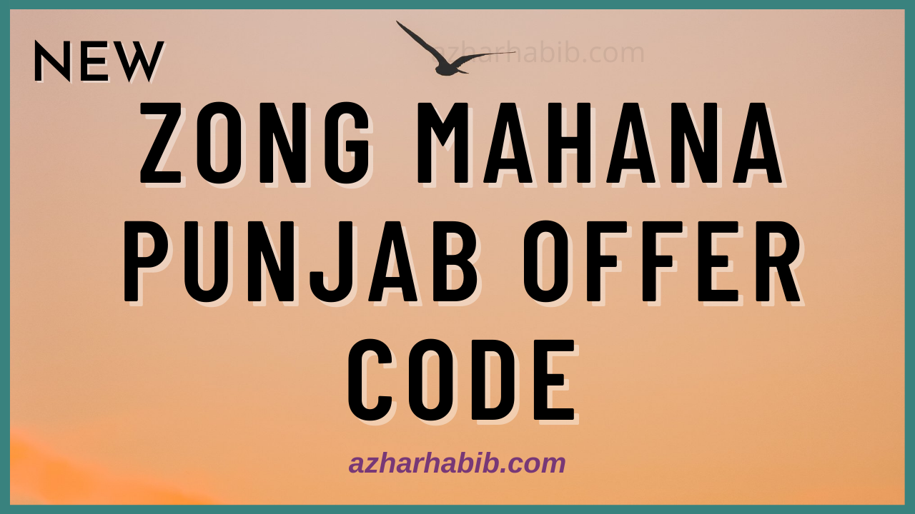 Zong Mahana Punjab offer