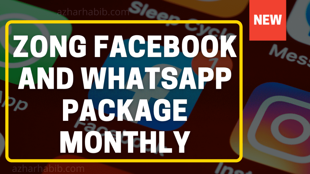 zong facebook and whatsapp package monthly 2022