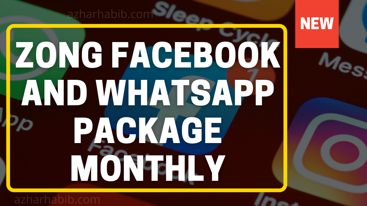 zong facebook and whatsapp package monthly 2022