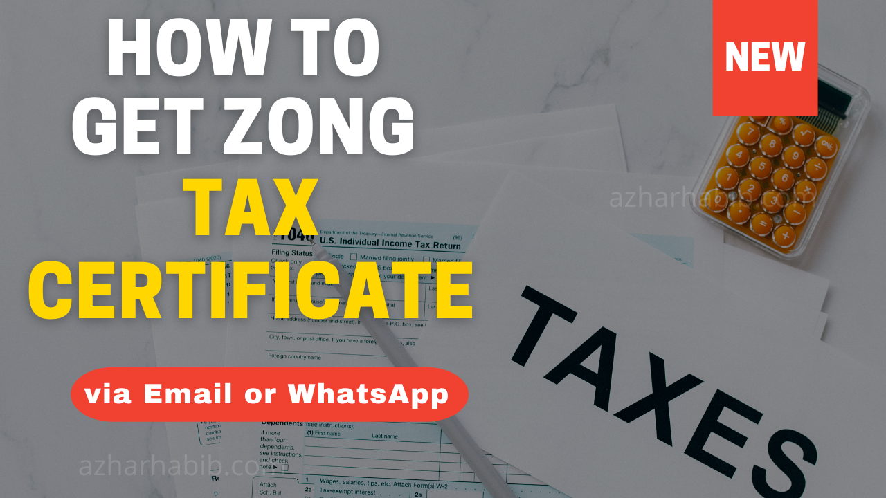 How to get Zong Tax Certificate
