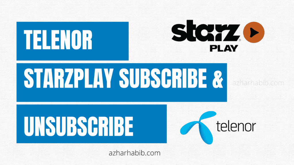 Telenor Starzplay Subscribe & Unsubscribe