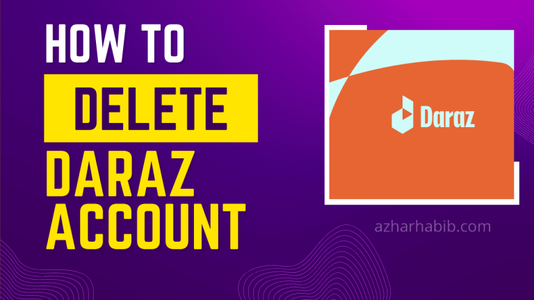 How to delete Daraz account
