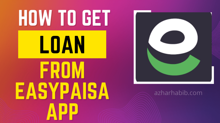 How to get loan from easypaisa app