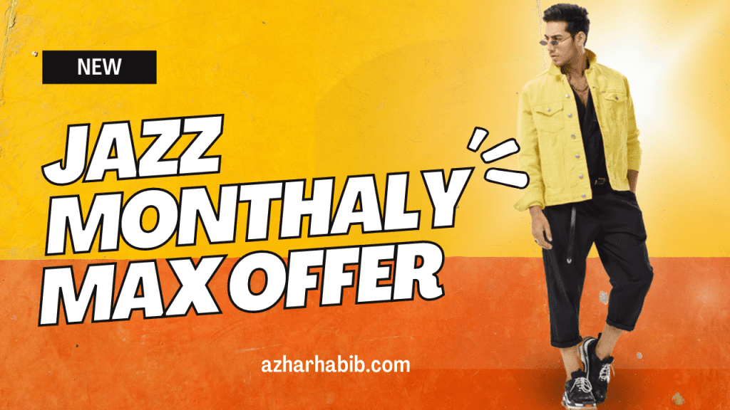 Jazz Monthly Max Offer
