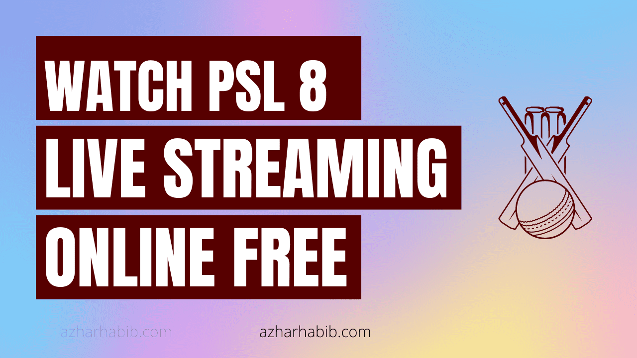 Watch PSL Live Streaming Online Free
